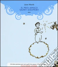 Il mio amico Saint-Exupéry