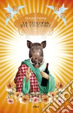 La teologia del cinghiale libro