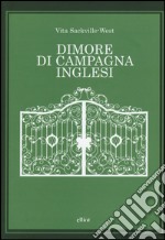 Dimore di campagna inglesi libro