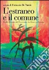 L'estraneo e il comune. Profili filosofici del Novecento. Da Dewey a Ricoeur libro