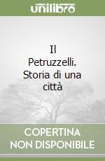 Il Petruzzelli. Storia di una città