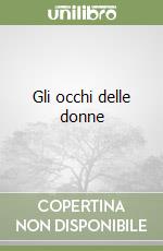 Gli occhi delle donne libro