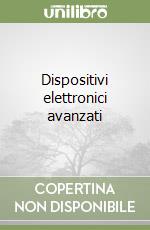 Dispositivi elettronici avanzati libro