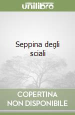 Seppina degli sciali libro