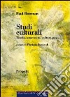 Studi culturali. Teoria, intervento, cultura pop libro