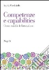 Competenze e capabilities. Come cambia la formazione libro