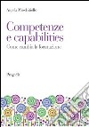 Competenze e capabilities. Come cambia la formazione libro di Muschitiello Angela