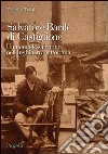 Salvatore Bacile di Castiglione. Un nomade salentino nell'Inghilterra vittoriana libro di Troisi Federica