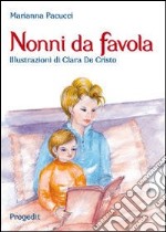 Nonni da favola libro