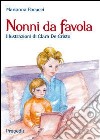 Nonni da favola libro