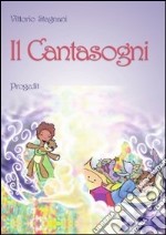 Il cantasogni libro