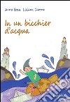 In un bicchier d'acqua libro