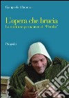 L'opera che brucia. La riscrittura permanente di «Petrolio» libro