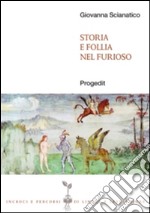 Storia e follia nel «furioso» libro