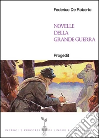 Novelle della grande guerra