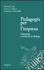 Pedagogia per l'impresa. Università e territorio in dialogo