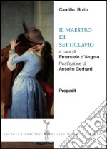 Il maestro di setticlavio libro