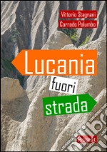 Lucania fuori strada libro