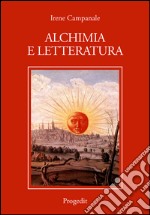 Alchimia e letteratura libro