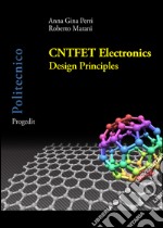 CNTFET Electronics. Design principles libro