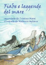 Fiabe e leggende del mare libro