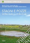 Stagni e pozze del Parco Nazionale dell'Alta Murgia libro