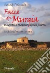 Facce da Murgia. Incontri e racconti della pietra libro