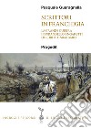 Scrittori in franchigia. La Grande Guerra in Pirandello, Ungaretti, De Roberto, Sbarbaro libro