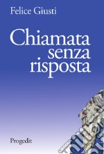 Chiamata senza risposta libro