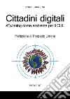 Cittadini digitali. eTwinning come ambiente per il CLIL libro