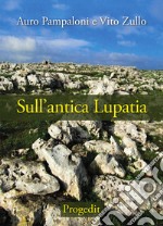 Sull'antica Lupatia libro