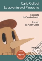 Carlo Collodi. Le avventure di Pinocchio