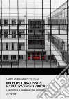 Architettura, design e cultura tecnologica. Il racconto di 18 protagonisti del Novecento libro di Perriccioli M. (cur.)