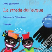 La strada dell'acqua