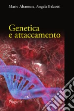 Genetica e attaccamento