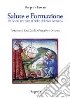 Salute e formazione. Tra le culture abramitiche del Mediterraneo libro