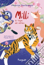 Milli la tigre del museo e altre storie di animali libro