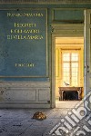 I segreti e gli amori di villa Maria libro di Smacchia Nunzio