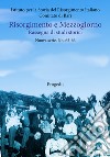 Risorgimento e Mezzogiorno. Rassegna di studi storici. Nuova serie. Vol. 65-66 libro