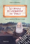 Le favole di Leonardo da Vinci libro