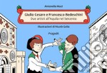 Giulio Cesare e Francesco Bedeschini. Due artisti all'Aquila nel Seicento libro