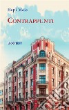 Contrappunti libro di Mele Bepi