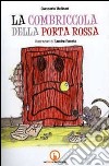 La combriccola della porta rossa libro