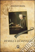 Di sale e di sangue libro