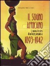 Il sogno africano libro di Brondolo Riccardo