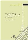 Come coniugare efficienza e qualità delle cure. Modelli e metodi quantitativi per la riorganizzazione dei servizi sanitari libro