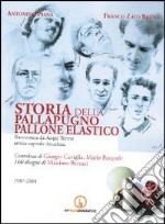 Storia della pallapugno, pallone elastico (1987-2001) libro