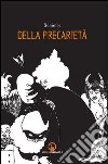 Della precarietà libro di Bonimba