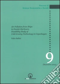Air pollution from ships in Danish harbours: feasibility study of cold-ironing tecnology in Copenhagen libro