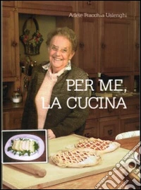 Per me, la cucina
